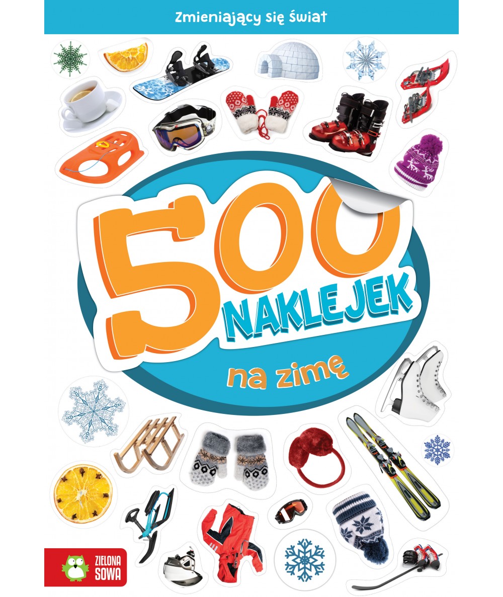 Książeczka edukacyjna 500 naklejek na zimę Zielona Sowa dla dzieci  6+