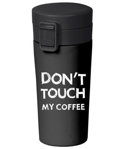 Kubek termiczny Don't touch my Coffee czarny 380ml TERMOS